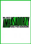 Modzi Ambasadorzy Kina Pod Baranami (2022/2023)